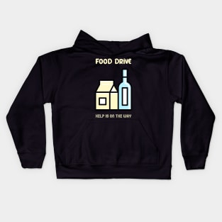 Food drive - Help is on the way Kids Hoodie